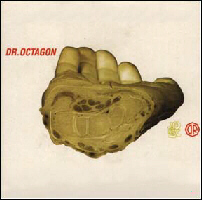 DR. OCTAGON - The Ecologyst / Dr. Octagonecologyst